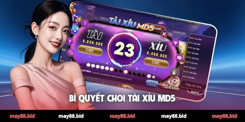 bí quyết chơi Tài Xỉu MD5
