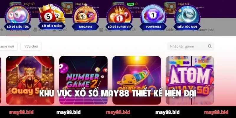 Khu vực xổ số MAY88 thiết kế hiện đại
