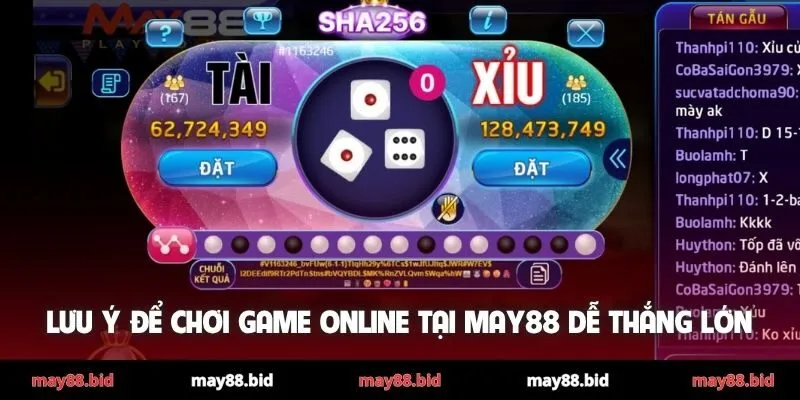 Lưu ý để chơi game online tại MAY88 dễ thắng lớn