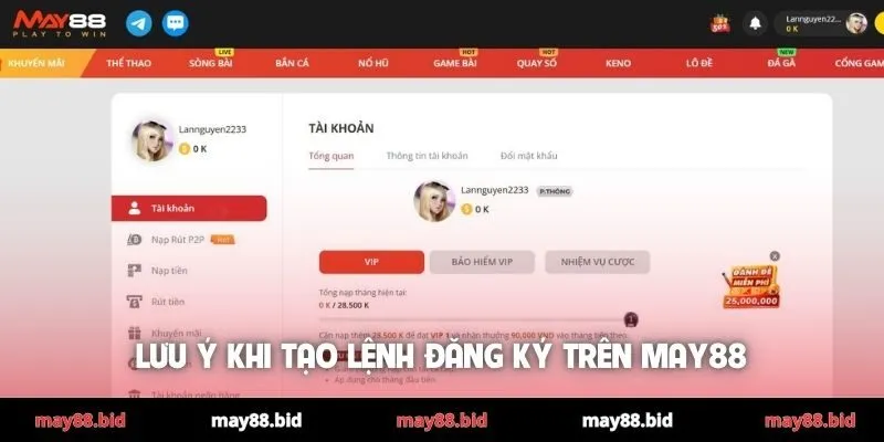 Lưu ý khi tạo lệnh đăng ký trên MAY88